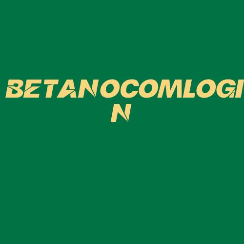 Logo da BETANOCOMLOGIN