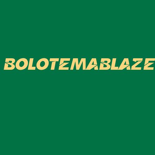 Logo da BOLOTEMABLAZE